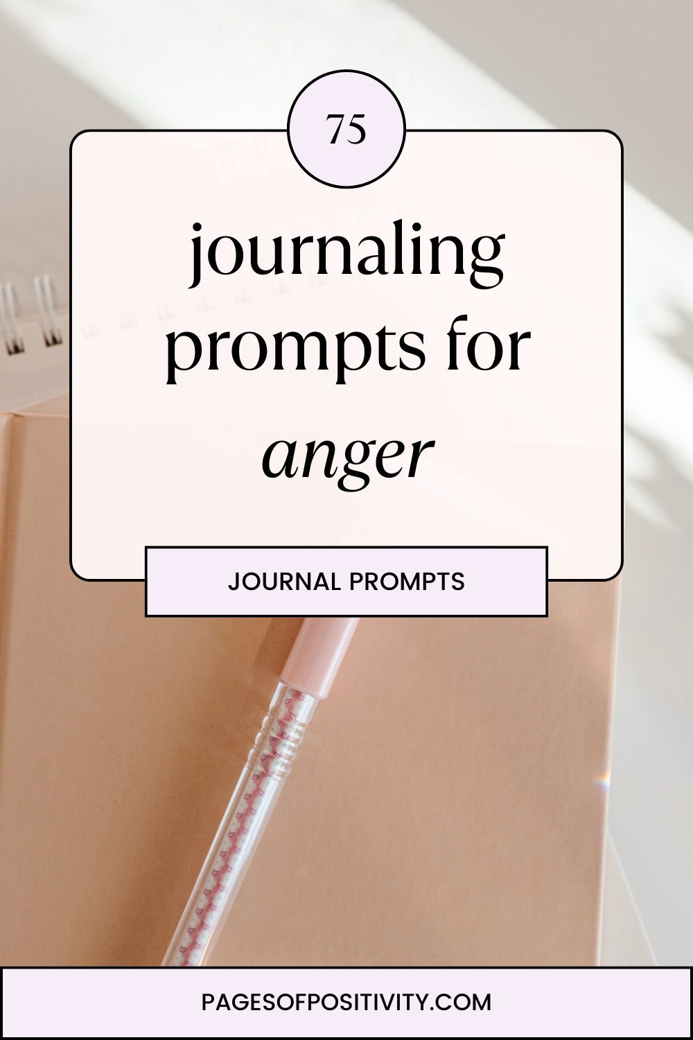 75 Practical Journal Prompts for Anger Management