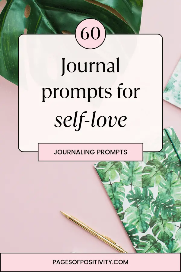 a pin that says in a large font self-love journal prompts