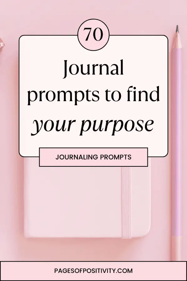a pin that says in a large font journal prompts for finding your purpose