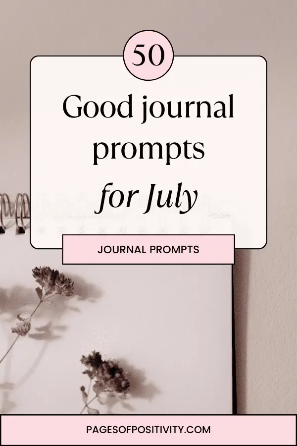a pin that says in a large font july journal prompts
