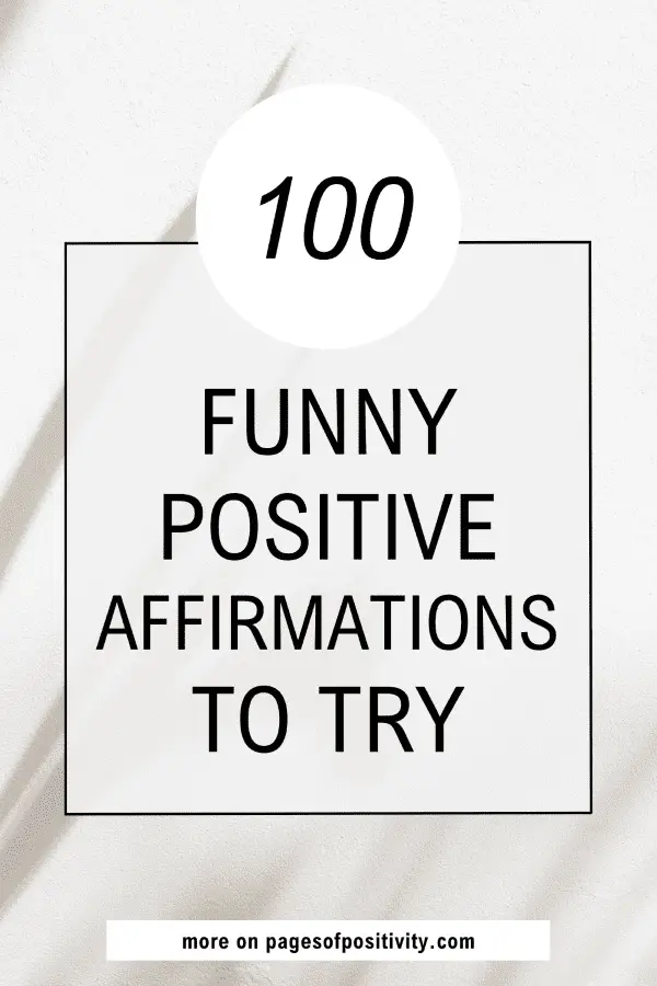 a pin for a blog post about funny positive affirmations