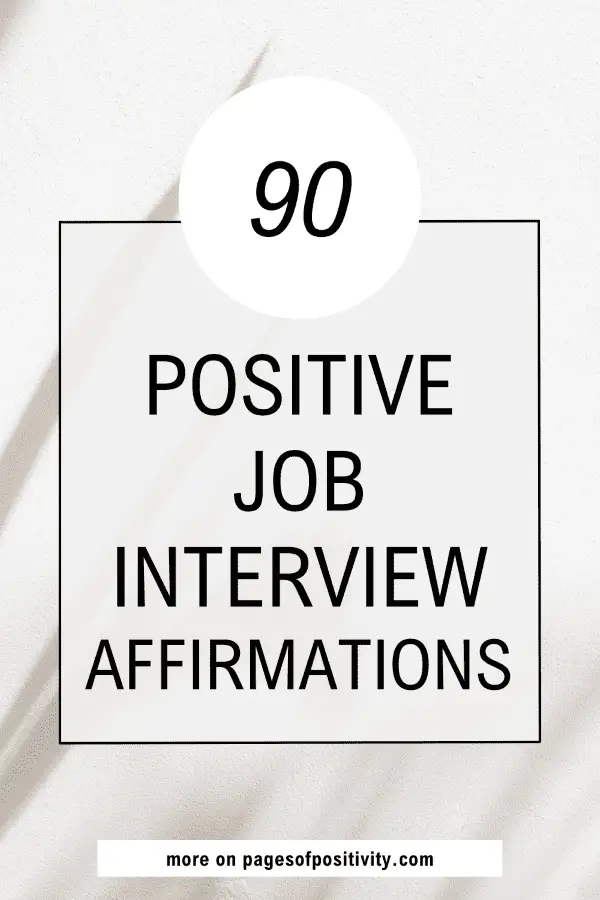 a pin that says in a large font job interview affirmations