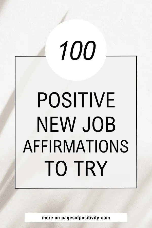 a pin that says in a large font new job affirmations
