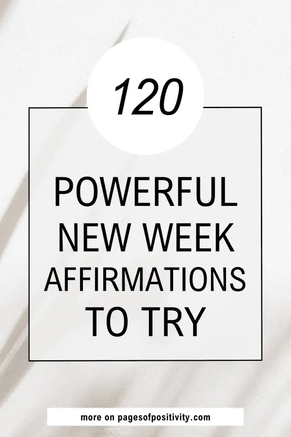 a pin that says in a large font powerful new week affirmations