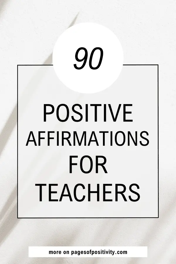 a pin that says in a large font teacher affirmations