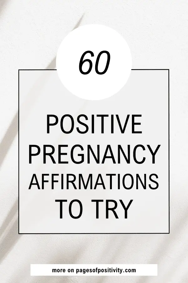 a pin that says in a large font positive pregnancy affirmations
