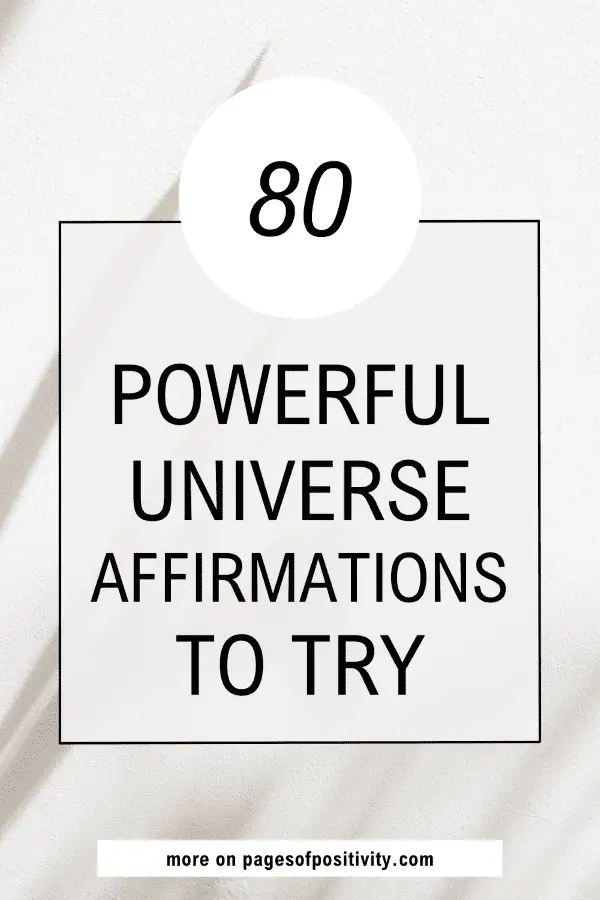 a pin that says in a large font universe affirmations