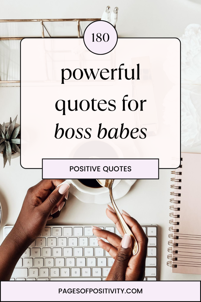 180 Powerful Boss Babe Quotes for Success and Confidence