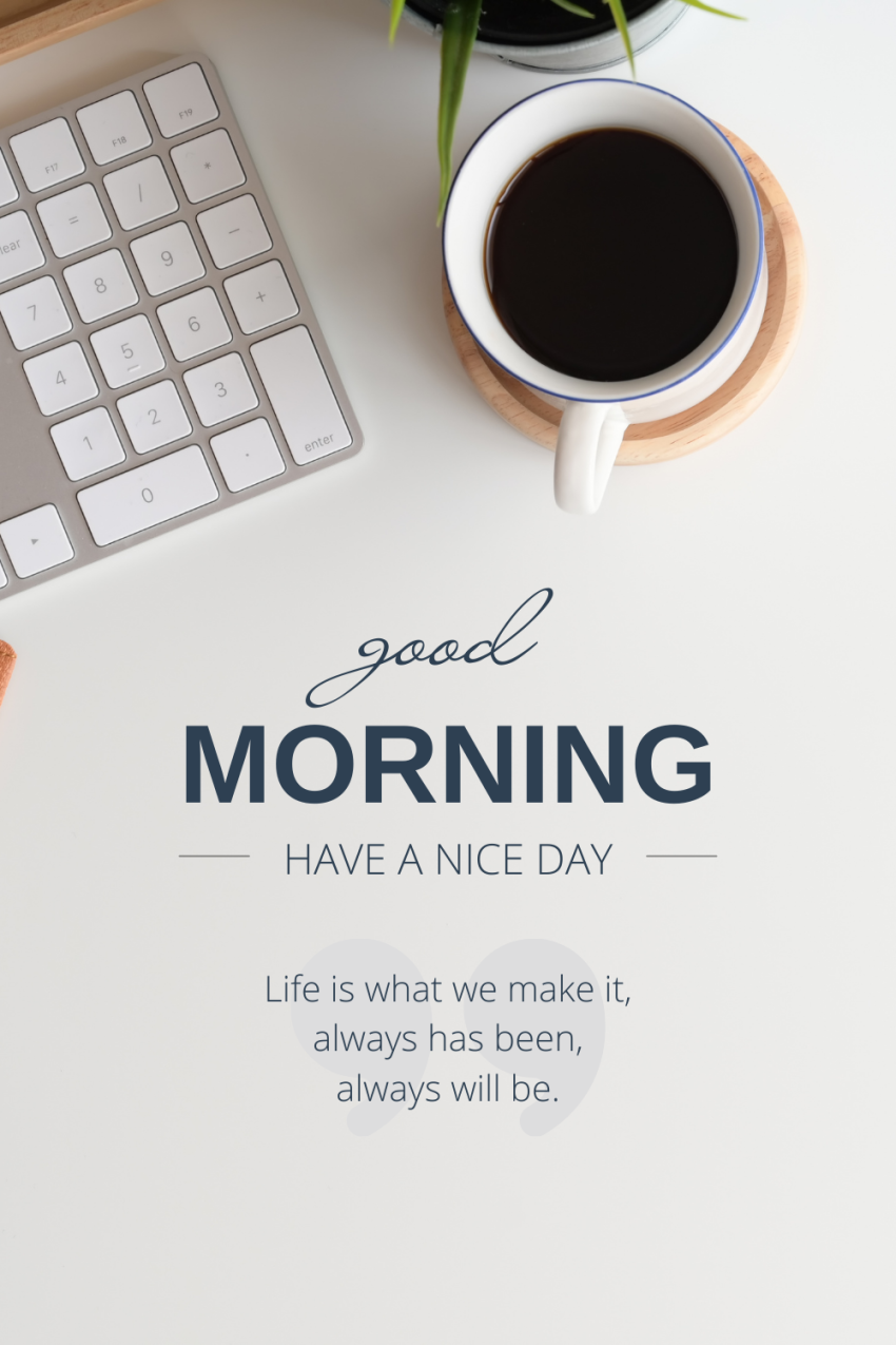 180 Motivational Good Morning Quotes to Kickstart Your Day