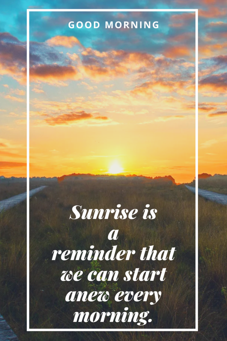 180 Motivational Good Morning Quotes to Kickstart Your Day