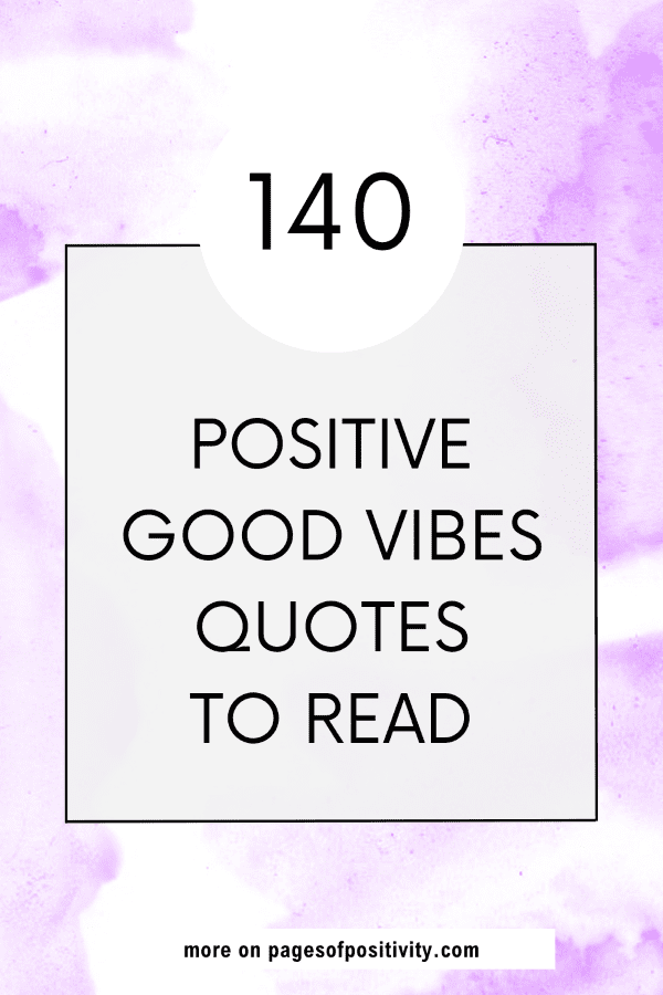 a pin that says in a large font positive good vibes quotes