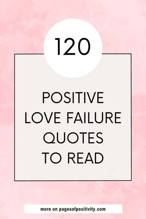 a pin for a blog post about love failure quotes
