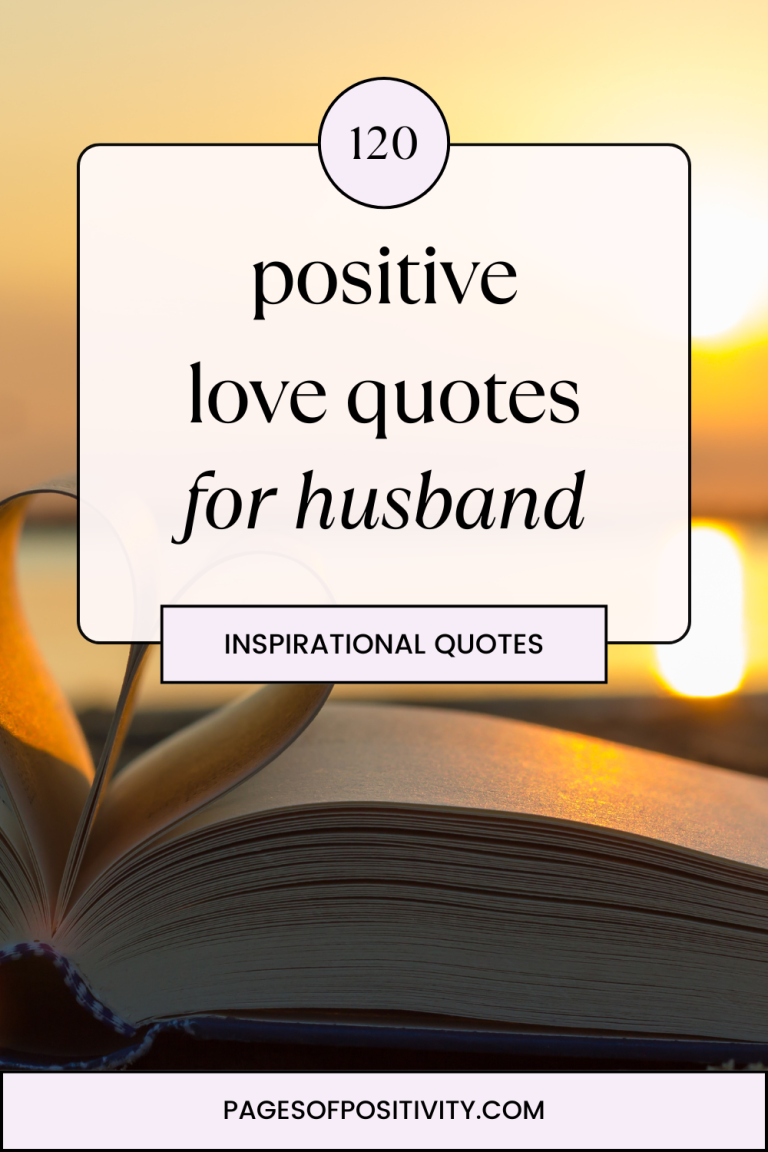 120 Positive Love Quotes for Husband to Show Appreciation