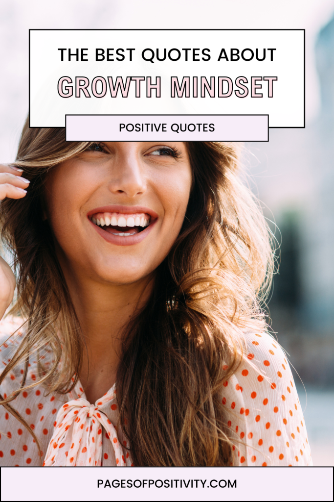 80 Positive Growth Mindset Quotes to Achieve Your Goals