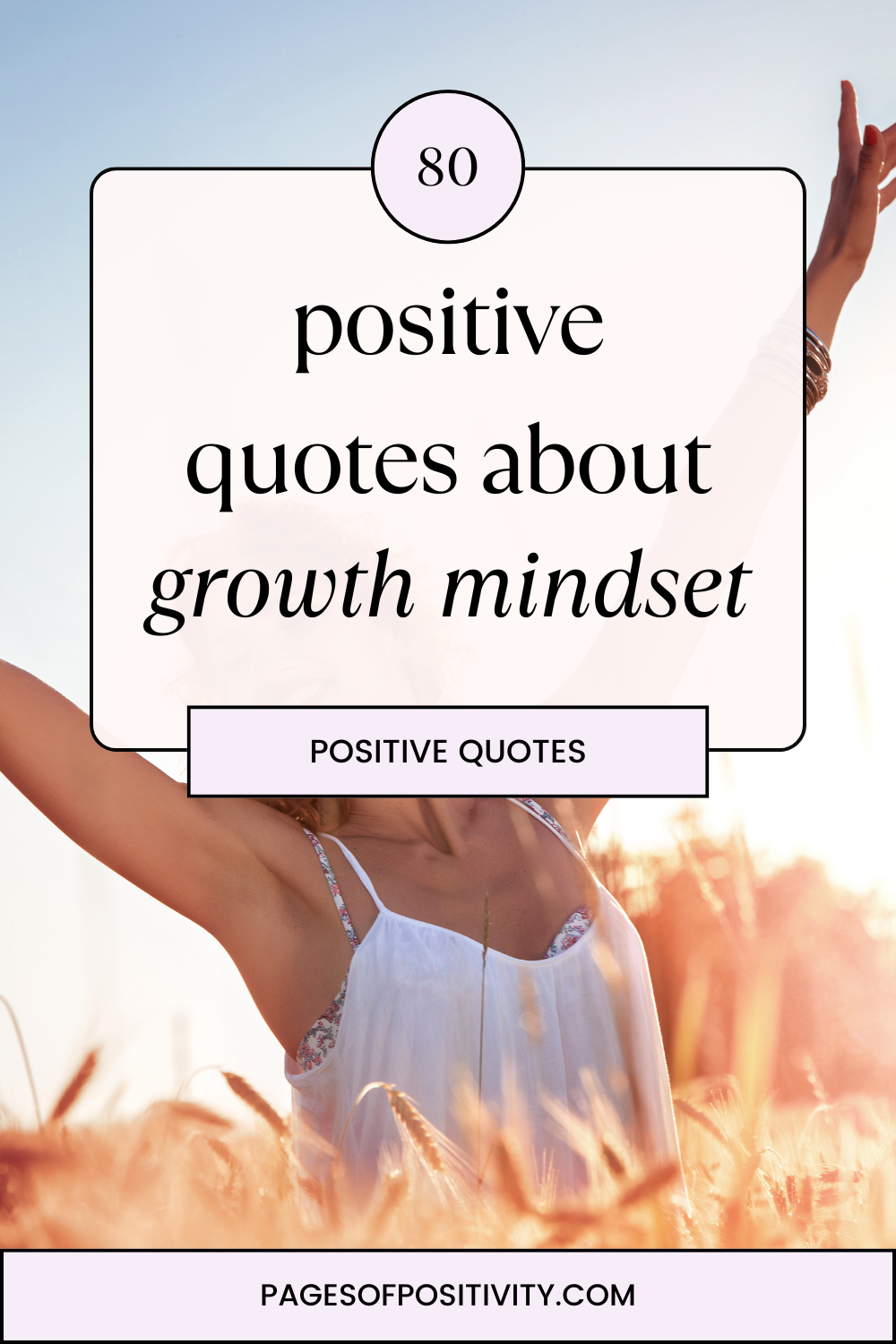 80 Positive Growth Mindset Quotes To Achieve Your Goals