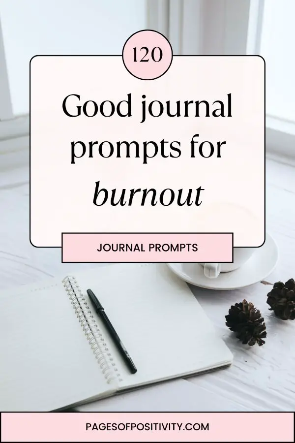 a pin that says in a large font journal prompts for burnout
