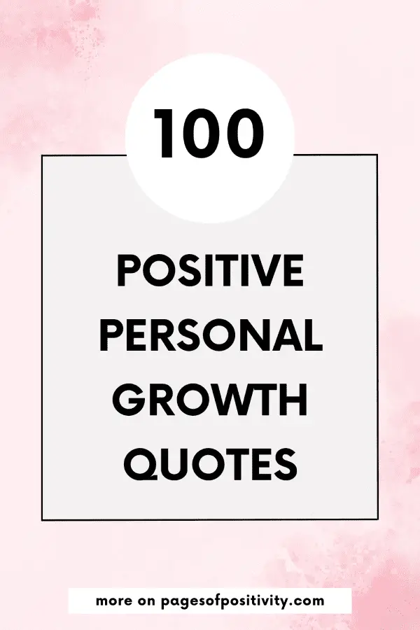 a pin that says in a large font personal growth quotes
