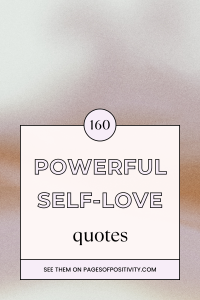 160 Powerful Self-Love Quo…