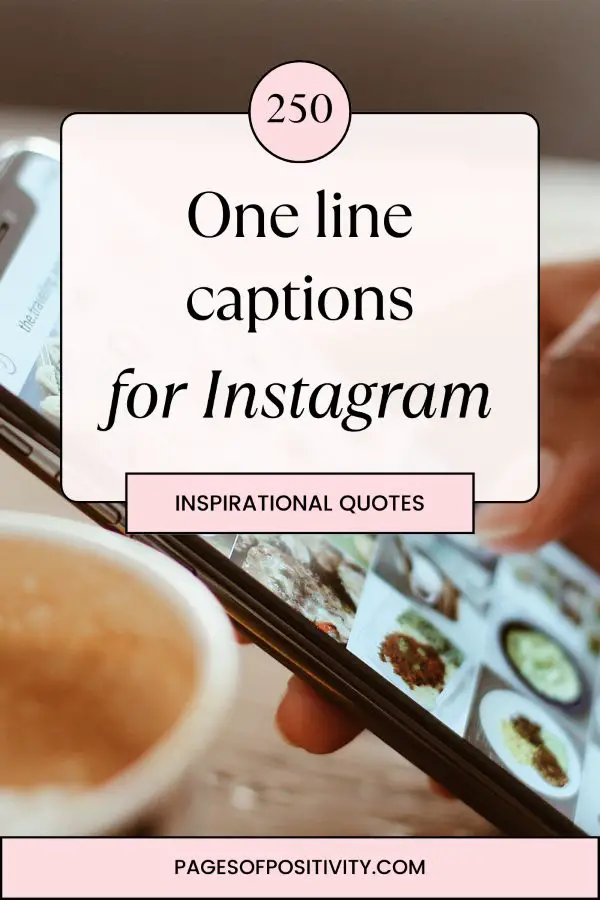 a pin that says in a large font one line captions for instagram