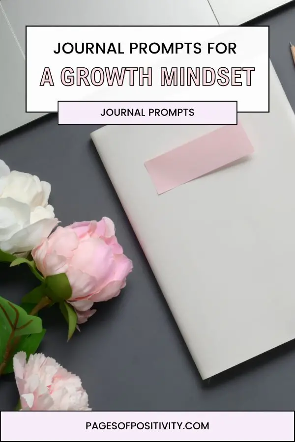 a pin that says in a large font journal prompts for a growth mindset