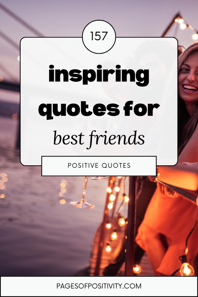 a pin that says in a large font quotes for best friends