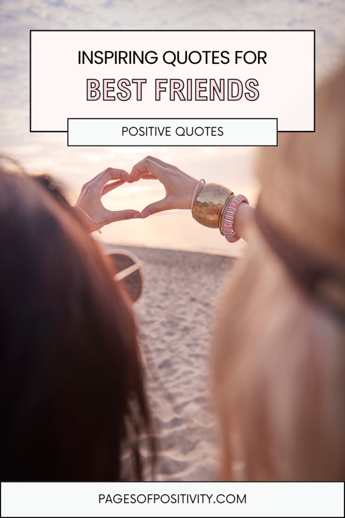 a pin that says in a large font quotes for best friends