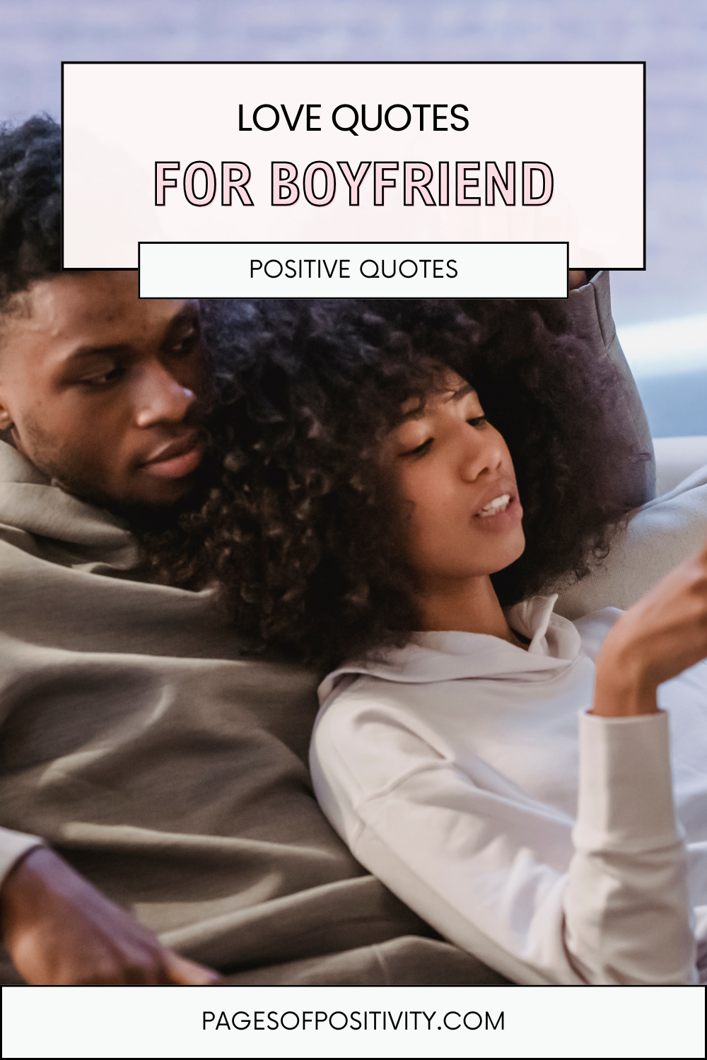 203 Sweet Love Quotes for Boyfriend to Make Him Feel Loved