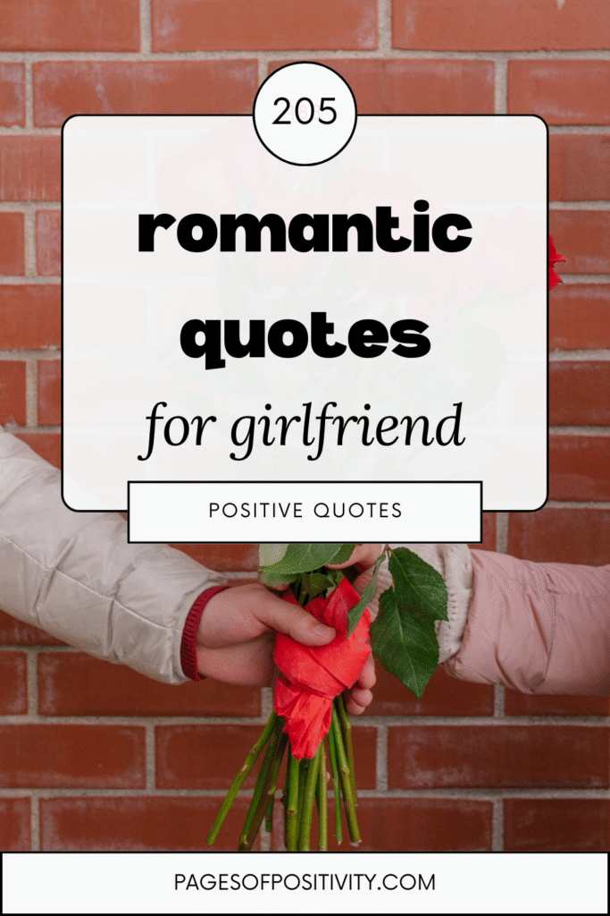 a pin that says in a large font romantic quotes for girlfriend