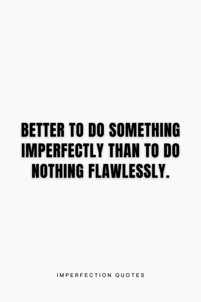 an imperfection quote