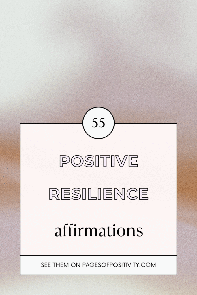 a pin that says in a large font resilience affirmations