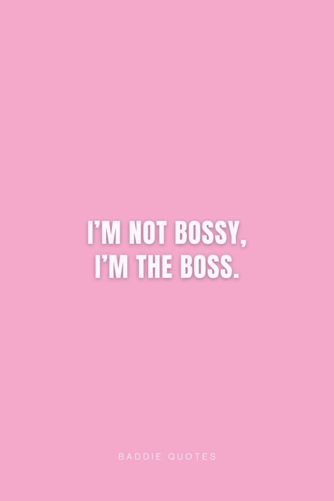a baddie quote
