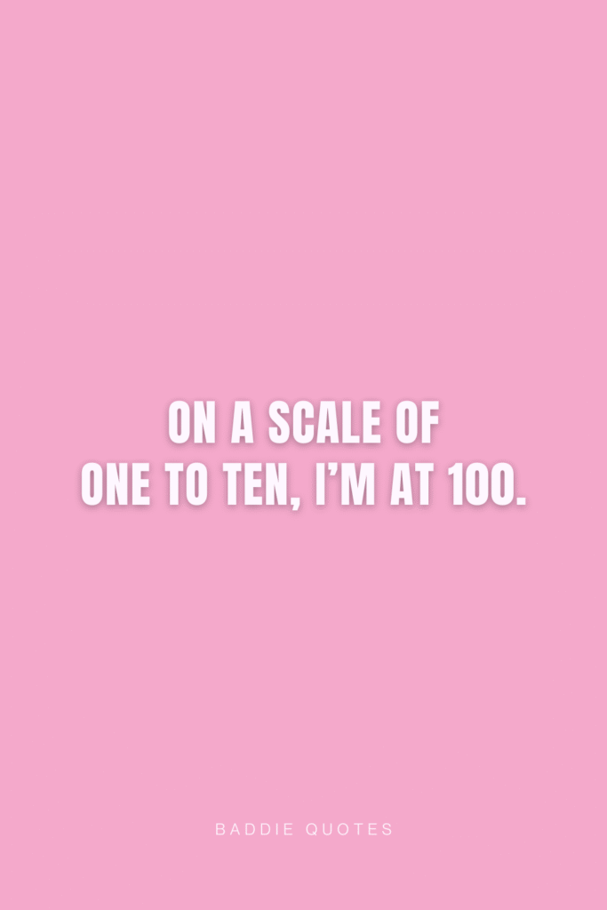 a baddie quote