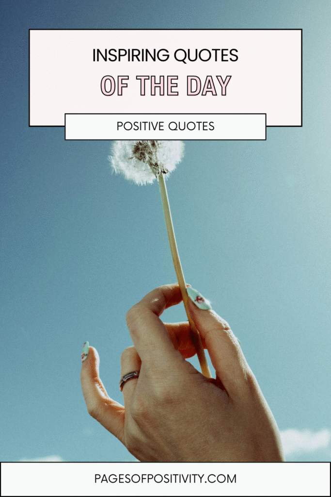 a pin that says in a large font quotes of the day