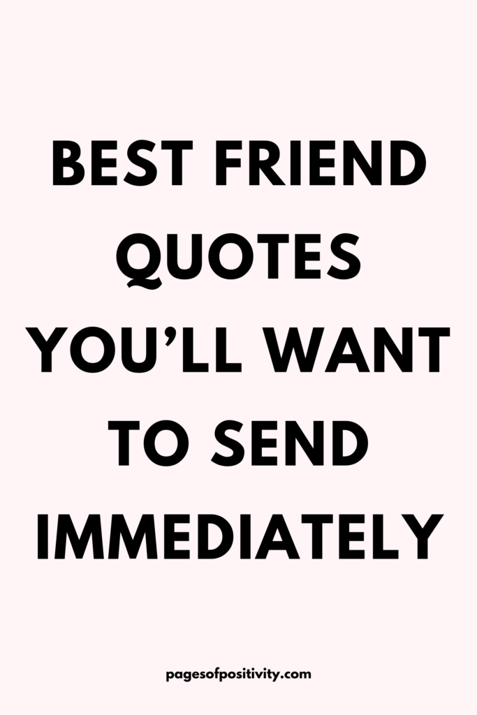 a pin that says in a large font best friend quotes