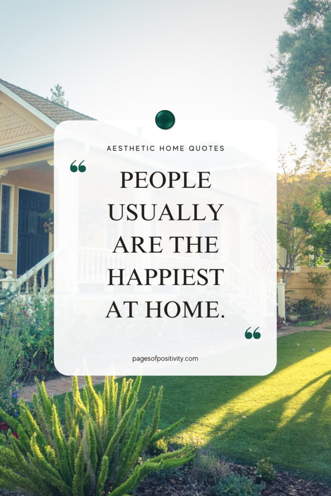 an aesthetic home quote