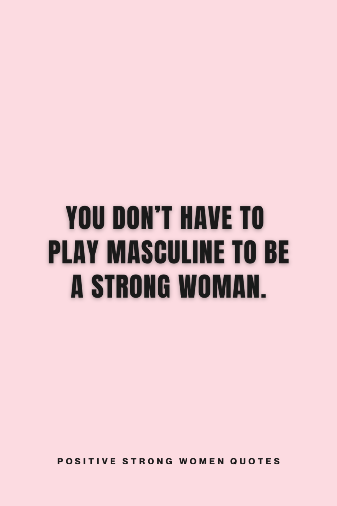a positive strong woman quote