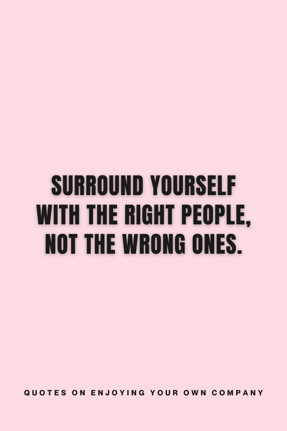 a quote on enjoying your own company