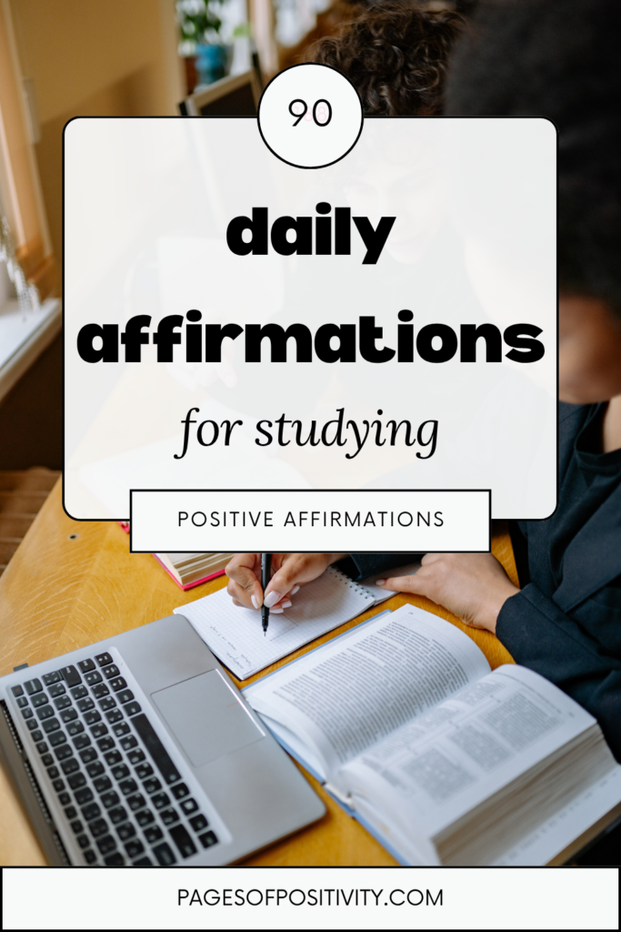 a pin that says in a large font daily affirmations for studying
