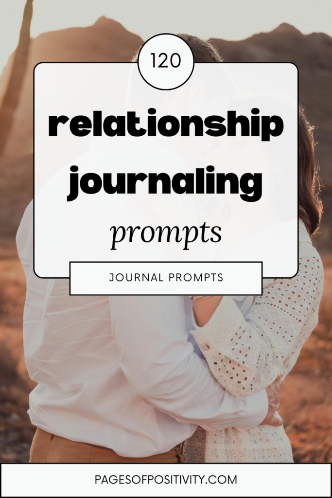 a pin that says in a large font relationship journaling prompts