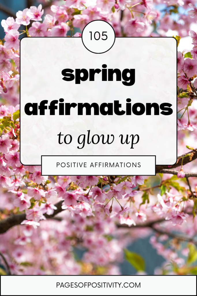 a pin that says in a large font spring affirmations