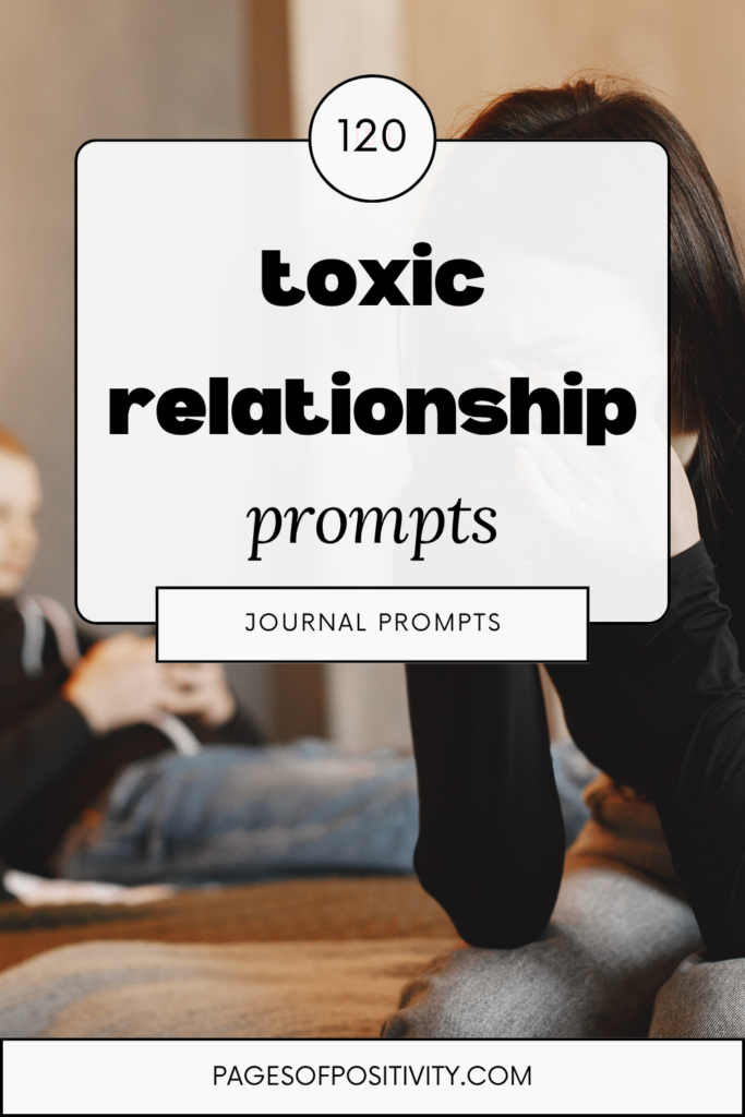 a pin that says in a large font toxic relationship prompts