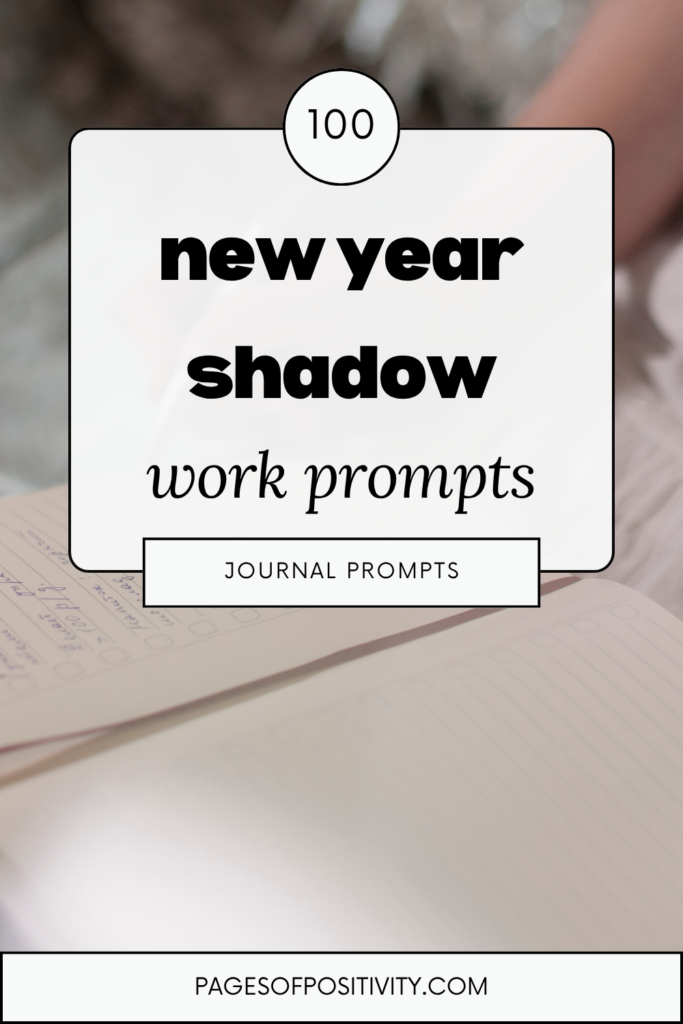 a pin that says in a large font new year shadow work prompts