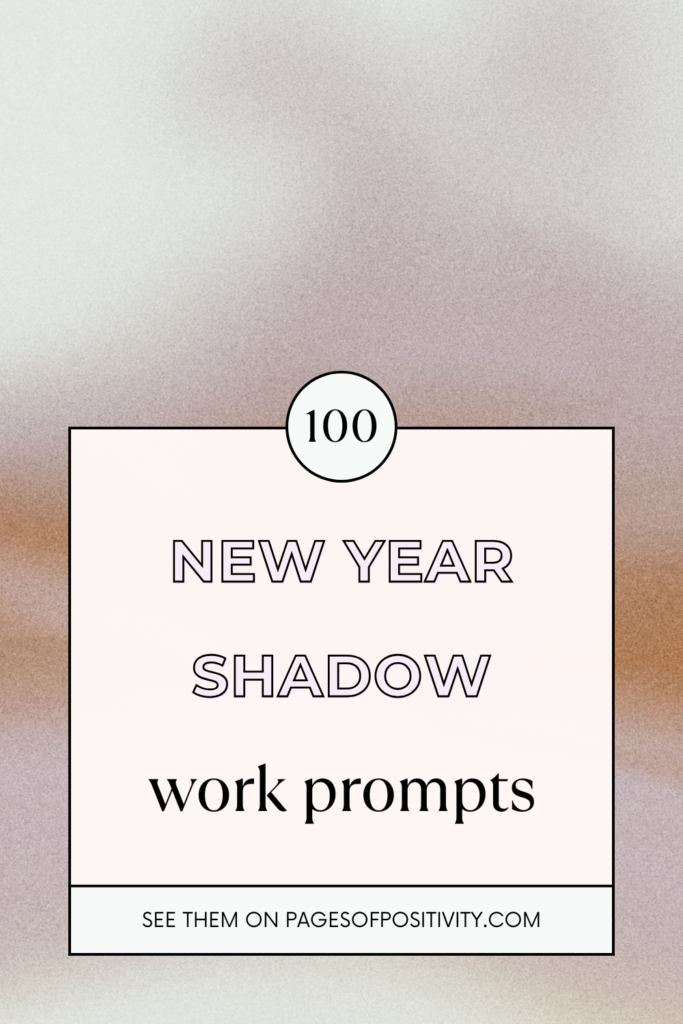 a pin that says in a large font new year shadow work prompts