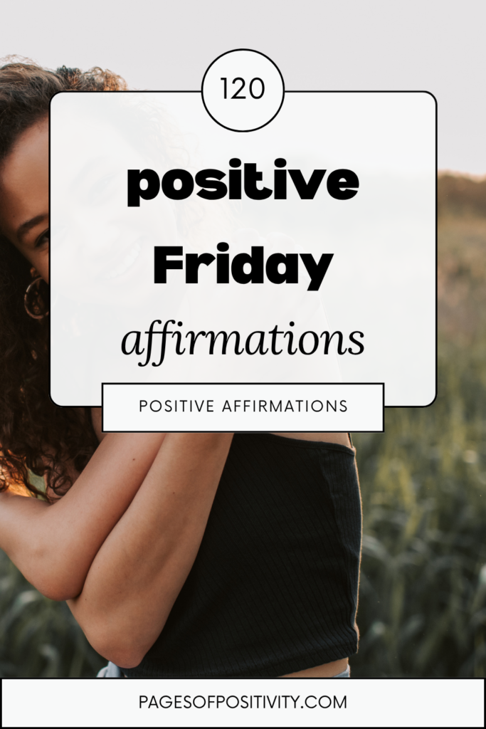 a pin that says in a large font friday affirmations