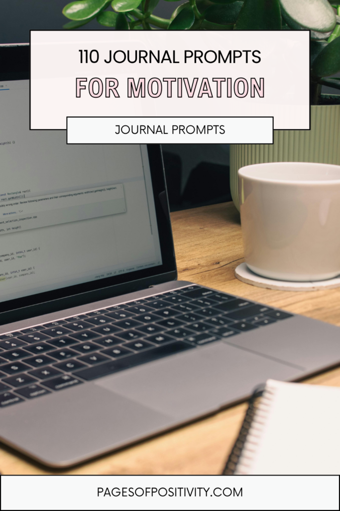 a pin that says in a large font journal prompts for motivation
