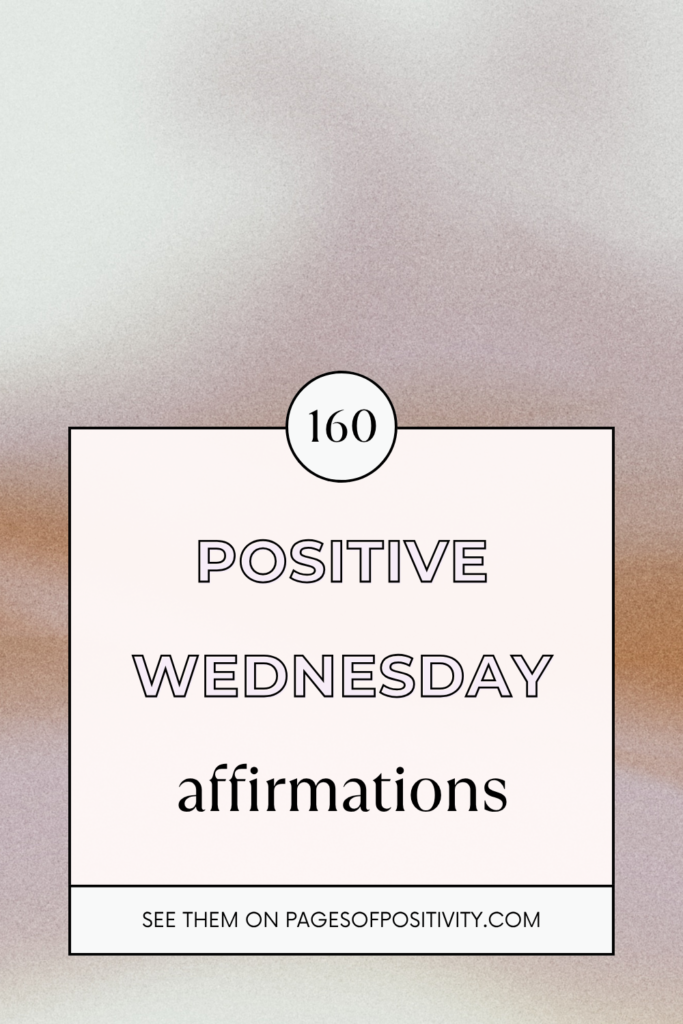 a pin that says in a large font wednesday affirmations